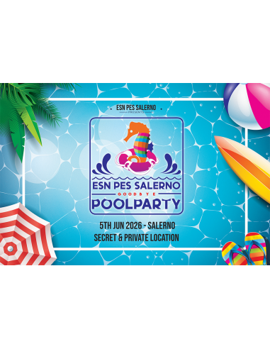 ESN Salerno - GOODBYE POOLPARTY 2026 - Official Event