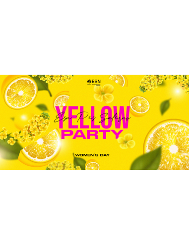 ESN Salerno - Yellow Party - Women's Day 